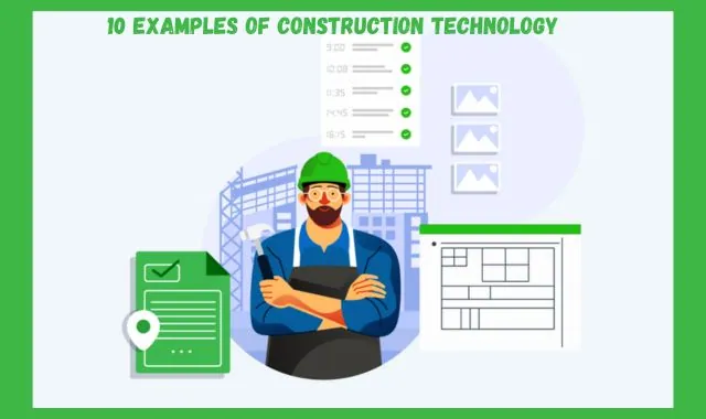 10 Examples of Construction Technology